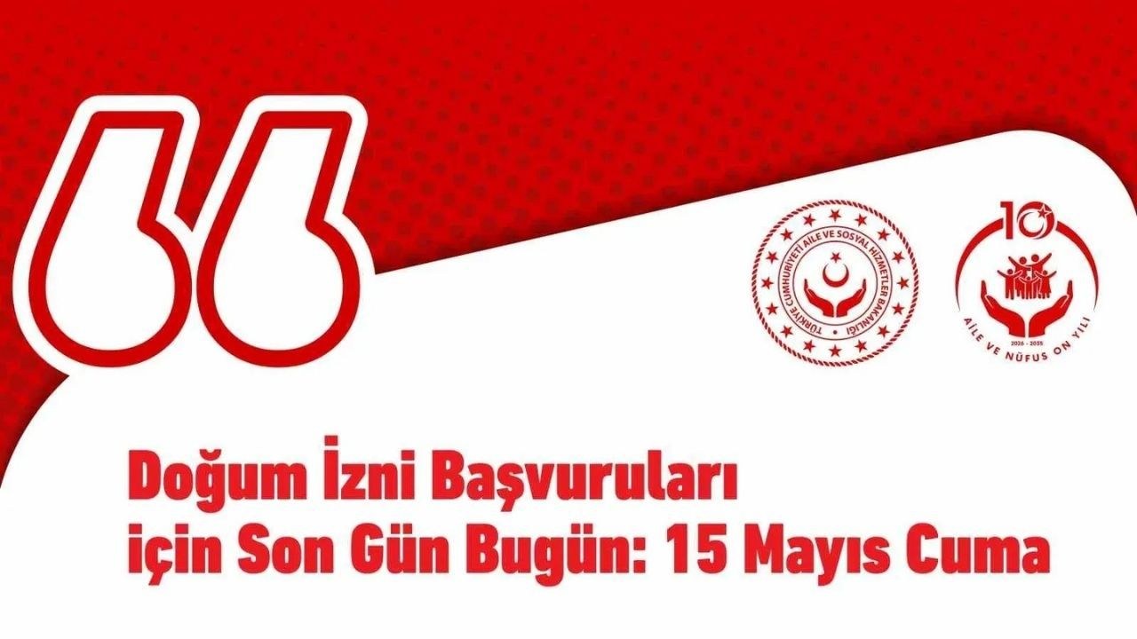 Kastamonu'da Anneler Dikkat: İlave Doğum İzni Başvurularında Son Gün!